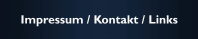 Impressum / Kontakt / Links